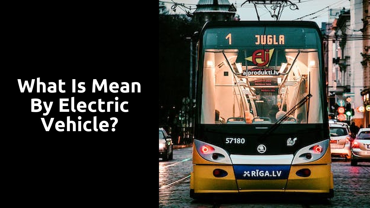 What is mean by electric vehicle?
