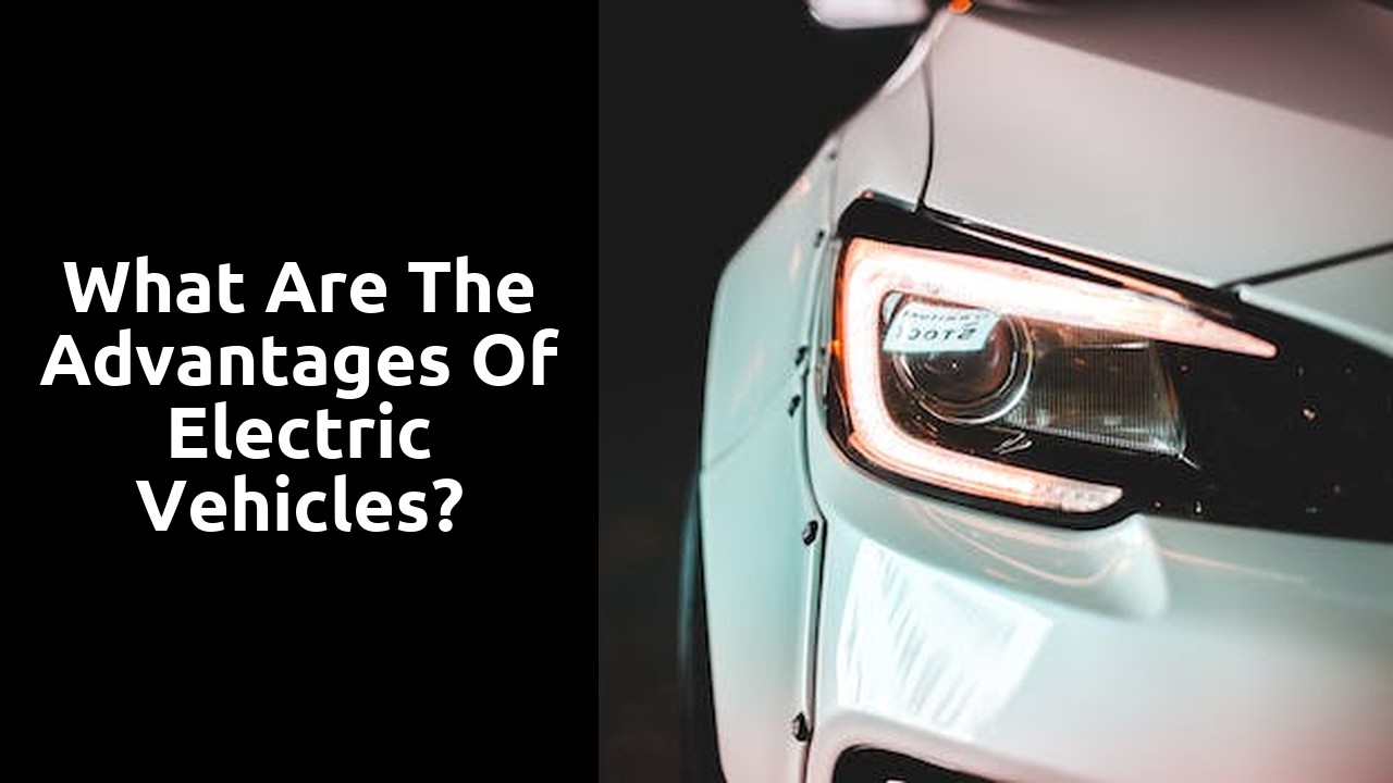 What are the advantages of electric vehicles?