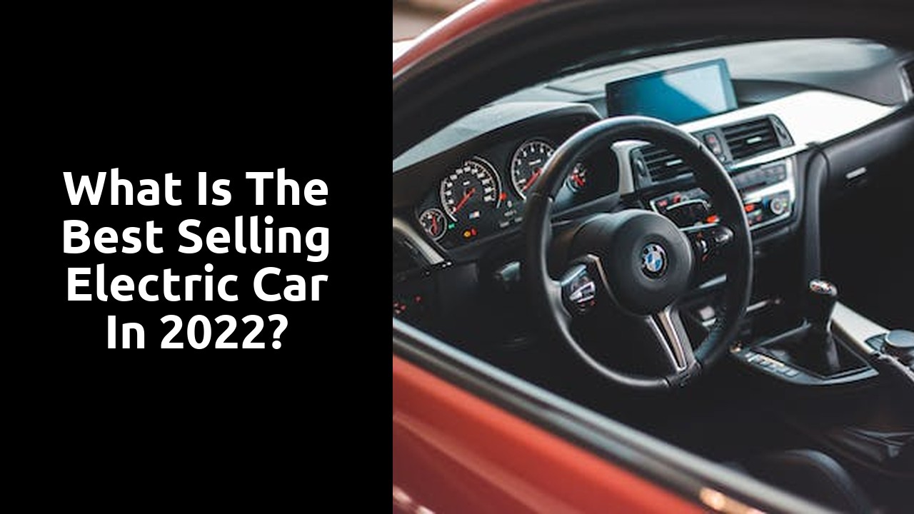 What is the best selling electric car in 2022?