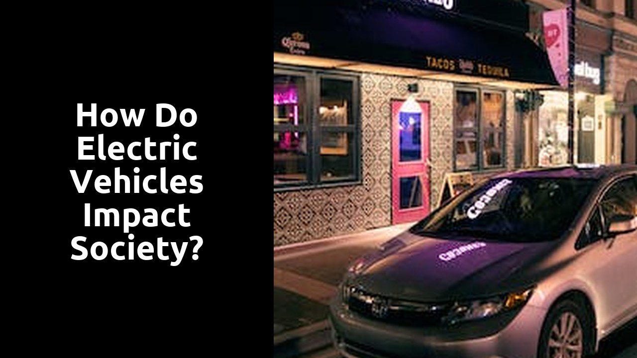 How do electric vehicles impact society?