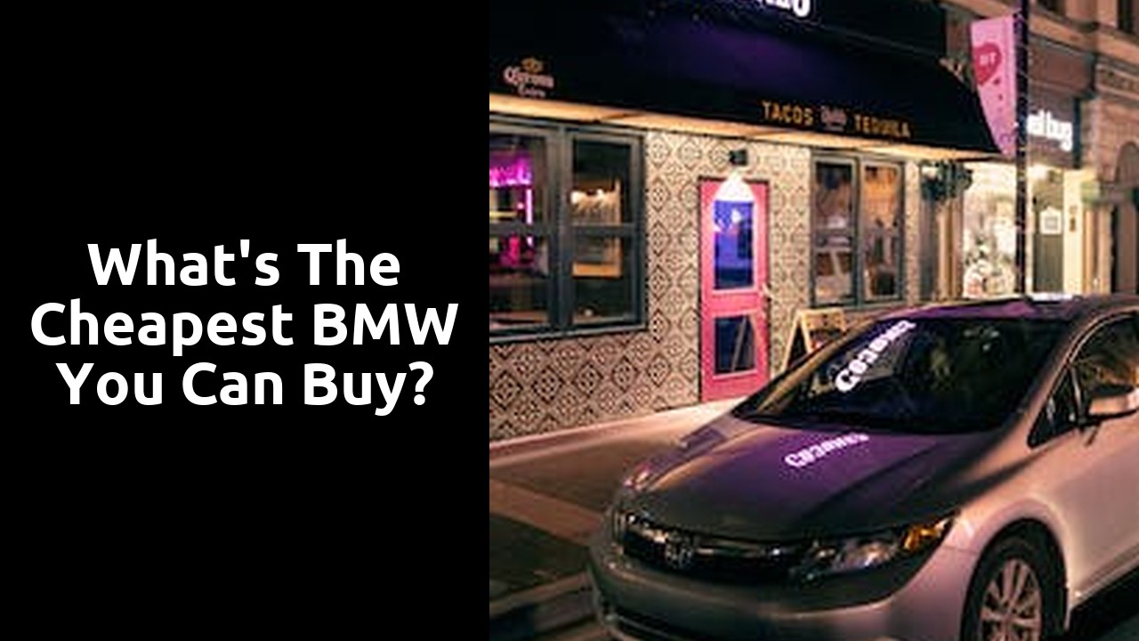 What's the cheapest BMW you can buy?