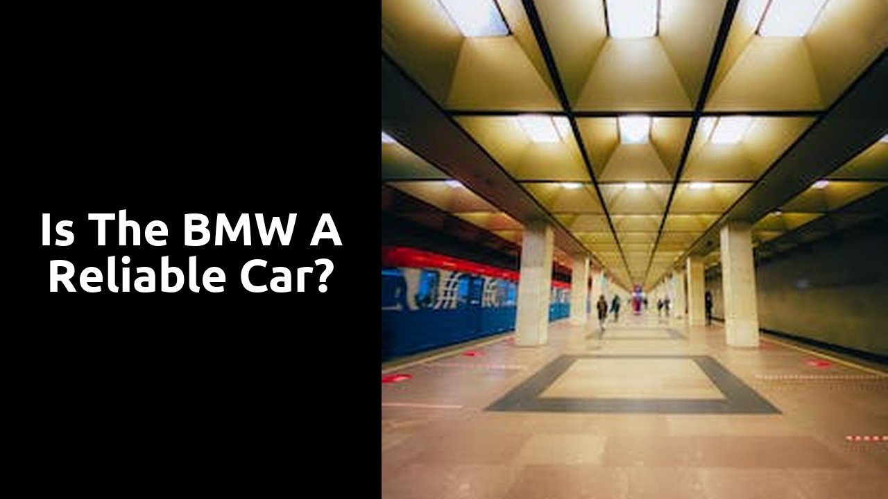 Is the BMW a reliable car?